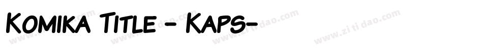 Komika Title - Kaps字体转换